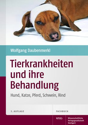 Tierkrankheiten und ihre Behandlung von Daubenmerkl,  Wolfgang