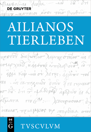 Tierleben von Ailianos, Brodersen,  Kai