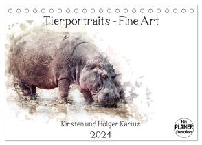 Tierportraits – Fine Art (Tischkalender 2024 DIN A5 quer), CALVENDO Monatskalender von und Holger Karius,  Kirsten