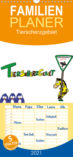 Tierscherzgebiet Kalender – Familienplaner hoch (Wandkalender 2021 , 21 cm x 45 cm, hoch) von Huber,  Steffen