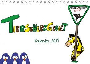 Tierscherzgebiet Kalender (Tischkalender 2019 DIN A5 quer) von Huber,  Steffen