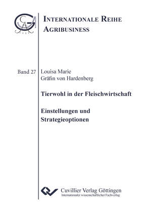 Tierwohl in der Fleischwirtschaft von Gräfin von Hardenberg,  Louisa Marie, Theuvsen,  Ludwig