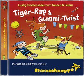 Tiger-Rap & Gummi-Twist von Meier,  Werner, Sarholz,  Margit