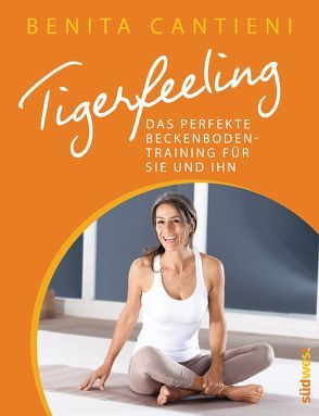 Tigerfeeling von Cantieni,  Benita