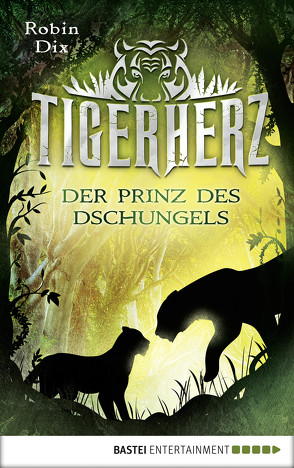 Tigerherz von Dix,  Robin