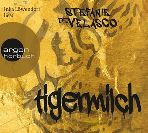 Tigermilch von Löwendorf,  Inka, Velasco,  Stefanie de