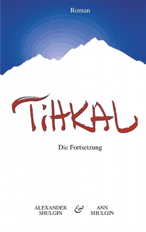 TiHKAL von Halder,  Max, Shulgin,  Alexander, Shulgin,  Ann