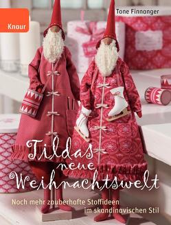 Tildas neue Weihnachtswelt von Doerries,  Maike, Finnanger,  Tone