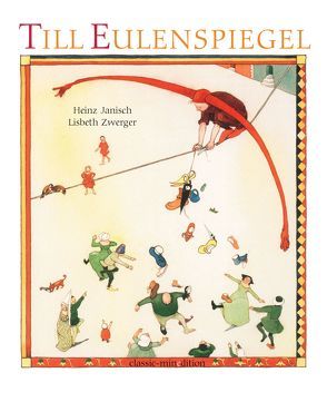 Till Eulenspiegel von Janisch,  Heinz, Zwerger,  Lisbeth