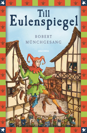 Robert Münchgesang, Till Eulenspiegel von Münchgesang,  Robert