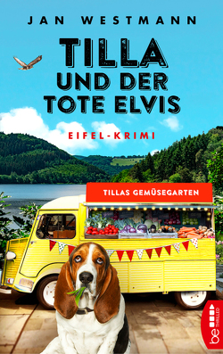 Tilla und der tote Elvis von Westmann,  Jan