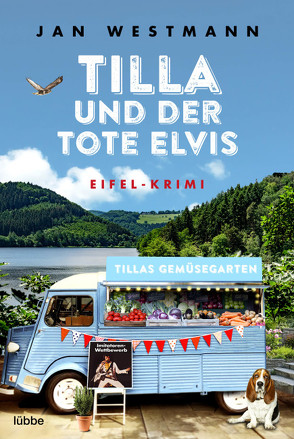 Tilla und der tote Elvis von Westmann,  Jan