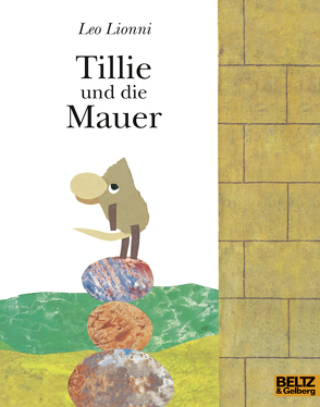 Tillie und die Mauer von Lionni,  Leo, Vahle,  Fredrik