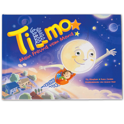 Tillmo – Mein Freund vom Mond von Cordes,  Karin, Oser,  Liliane, Rümpker,  Till