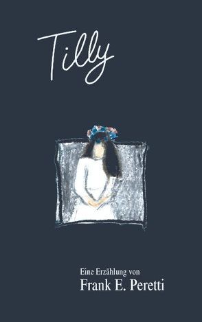 Tilly von Peretti,  Frank E.