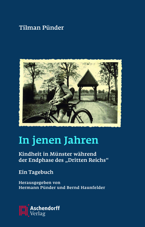 Tilman Pünder: In jenen Jahren von Haunfelder,  Bernd, Pünder,  Hermann