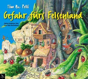 Tim & Pelli „Gefahr fürs Felsenland“ von Köpf,  Eberhard (Erbse), Krohberger,  Andreas