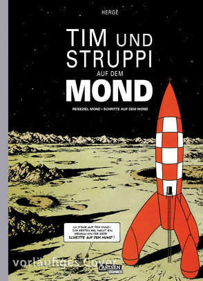 Tim und Struppi: Tim und Struppi auf dem Mond von Hergé