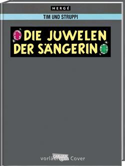 Tim und Struppi: Sonderausgabe: Die Juwelen der Sängerin von Hergé