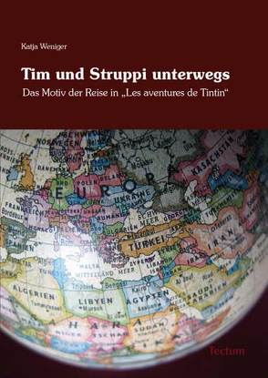 Tim und Struppi unterwegs von Weniger,  Katja