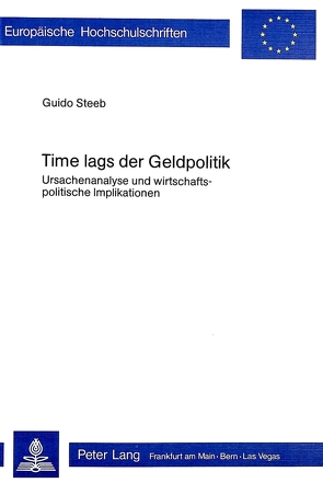 Time lags der Geldpolitik von Steeb,  Guido