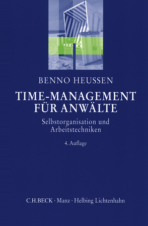 Time-Management für Anwälte von Heussen,  Benno