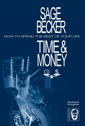 Time & Money von Becker,  Sonja, Sage,  Martin, Wendel,  Volker