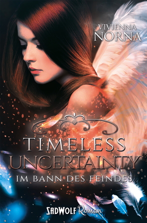 Timeless Uncertainty von Norna,  Vivienna