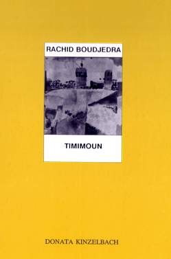 Timimoun von Aschenbach,  Tina, Boudjedra,  Rachid, Lahmar,  Hatem