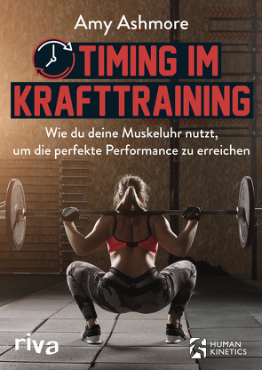 Timing im Krafttraining von Ashmore,  Amy