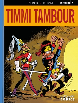 Timmi Tambour Integral 2 von Berck, Duval,  Fred