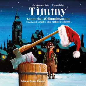 Timmy kennt den Weihnachtsmann von Leibe,  Thomas, von Aster,  Christian
