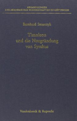 Timoleon und die Neugründung von Syrakus von Smarczyk,  Bernhard