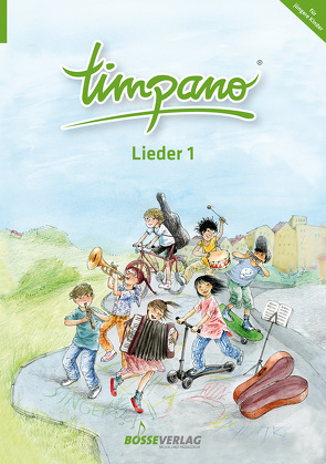 TIMPANO – Lieder 1 von Dartsch,  Michael, Savage-Kroll,  Camille, Schmidt-Hiller,  Kitty, Steffen-Wittek,  Marianne, Stiller,  Barbara, Unzner,  Christa, Vogel,  Corinna