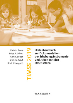 TIMSS 2019 von Beese,  Christin, Jentsch,  Armin, Jusufi,  Donieta, Scholz,  Luise A., Schwippert,  Knut