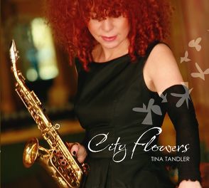 Tina Tandler – City Flowers von Tandler,  Tina, TARI TARO MUSIC