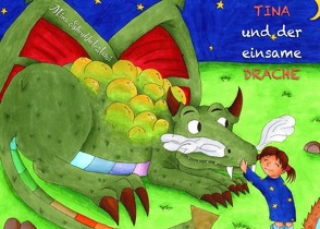 Tina und der einsame Drache von Sheykholeslami,  Mina