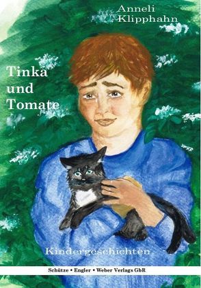 Tinka und Tomate von Klipphahn,  Anneli