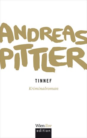 Tinnef von Pittler,  Andreas P.