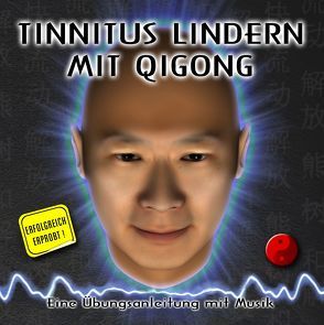 Tinnitus lindern mit Qigong von Seebeck,  Andreas, Stuhlmacher,  Joachim