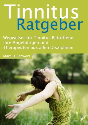 Tinnitus Ratgeber von Schwers,  Marcus