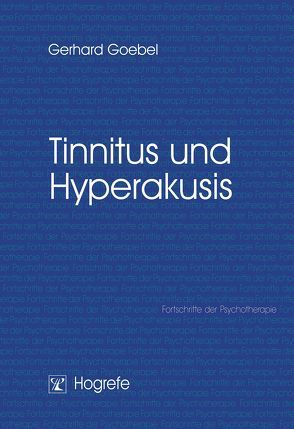 Tinnitus und Hyperakusis von Goebel,  Gerhard