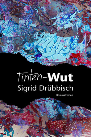 Tinten-Wut von Drübbisch,  Sigrid