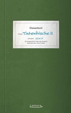 Tintenfrische II von Bartsch,  Jason, Früchtenicht,  Nils