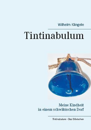 Tintinabulum von Klingele,  Wilhelm