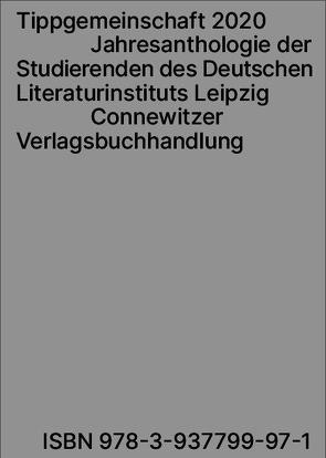 Tippgemeinschaft 2020 von Birkel,  Pia, Cyrus,  Maya, Haslinger,  Josef, Jovanovic,  Kristina, Kenn,  Louise, Krüger,  Jana, van Gemmern,  Pauline