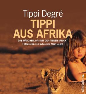 Tippi aus Afrika von Degré,  Tippi