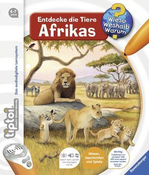 tiptoi® Entdecke die Tiere Afrikas von Friese,  Inka, Schargan,  Constanze