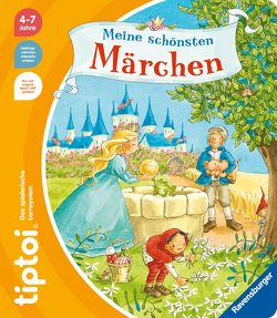 tiptoi® Meine schönsten Märchen von Kiel,  Anja, Sturm,  Carola