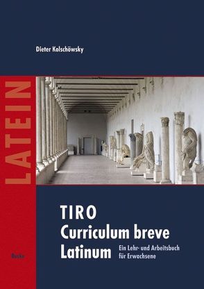 TIRO Curriculum breve Latinum (1) von Kolschöwsky,  Dieter, Koske,  Torsten